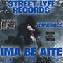 IMA BE AITE (Explicit)