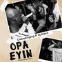 Opa Eyin (Explicit)