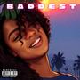 Baddest (Explicit)