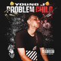 PROBLEM CHILD (Explicit)