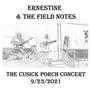 The Cusick Porch Concert 9/23/2021