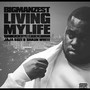 Living My Life (Explicit)