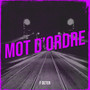 Mot d’ordre (Explicit)