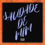 Saudade de Mim (Explicit)