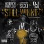 STILL WINNIN (Explicit)