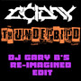 Thunderbird (DJ Gary B's Reimagined Re-Edit)