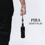 Don't Play (Explicit)