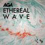 Ethereal Wave (feat. AGA)