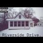 Riverside Drive (Explicit)