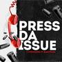 Press Da Issue (feat. Baby9ine) [Explicit]