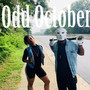 Odd October (Explicit)