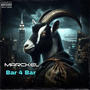 Bar 4 Bar (Explicit)