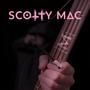 Scotty Mac (Explicit)