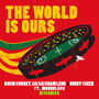 The World Is Ours (feat. Monobloco)