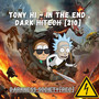 In The End , Dark Hitech [210] Darkness Society [REC]
