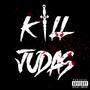 Kill Judas (Explicit)