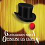 Opinioni da Clown