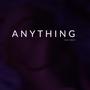 Anything (feat. June B)