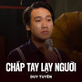 Chắp Tay Lạy Người