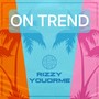 On Trend (Explicit)