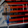 Crazy Desire