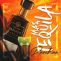 Mas Tequila (Explicit)