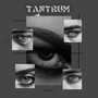 Tantrum (Explicit)