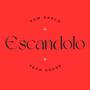 Escandalo (TECH HOUSE)