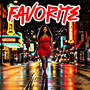 Favorite (Explicit)