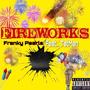 Fireworks (feat. Tat Man) [Explicit]