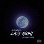 Last Night (Explicit)