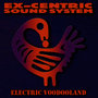 Electric Voodooland