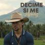 Decime si me amás