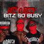 Bitz so busy (Explicit)