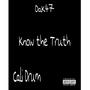 Know the Truth (Explicit)