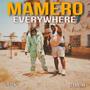 Mamero Everywhere (feat. Dj Fantan) [Explicit]