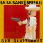 Ba-Ba-Banküberfall (Metal Version)