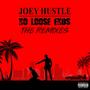 No Loose Ends (The Remixes) [Explicit]