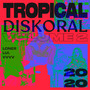 Tropical Diskoral, Vol. 2 (Explicit)