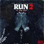 Run 2 (feat. King Loose) [Explicit]