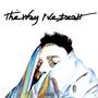 The Way I've Dealt (Explicit)