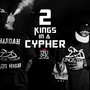 2 Kings in a Cypher (Explicit)