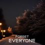 FORGET EVERYONE (Explicit)