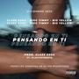 PENSANDO EN TI (feat. Bigg Timmy, Big Yellow & Flautofonista)