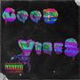 Good Vibes (feat. M.FARIO) [Explicit]