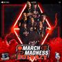 March Madness (Explicit)