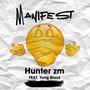 Manifest (feat. Yung black)