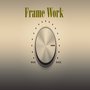 Frame Work