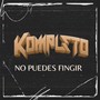 No Puedes Fingir