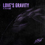 Love's Gravity (Explicit)